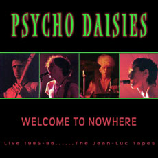 Psycho Daisies Welcome to Nowhere cd